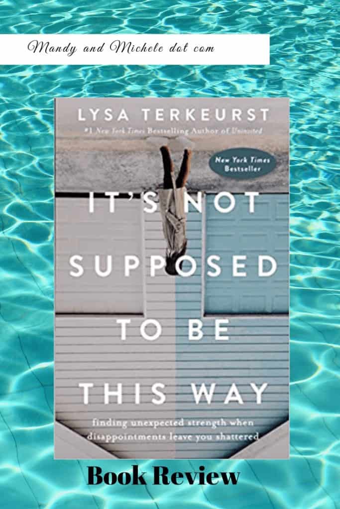 #bookreview #notsupposedtobethisway #lysaterkhurst ##netgalley