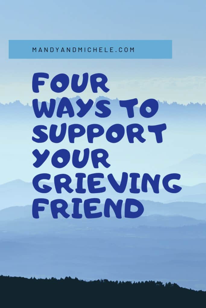 support grieving friends