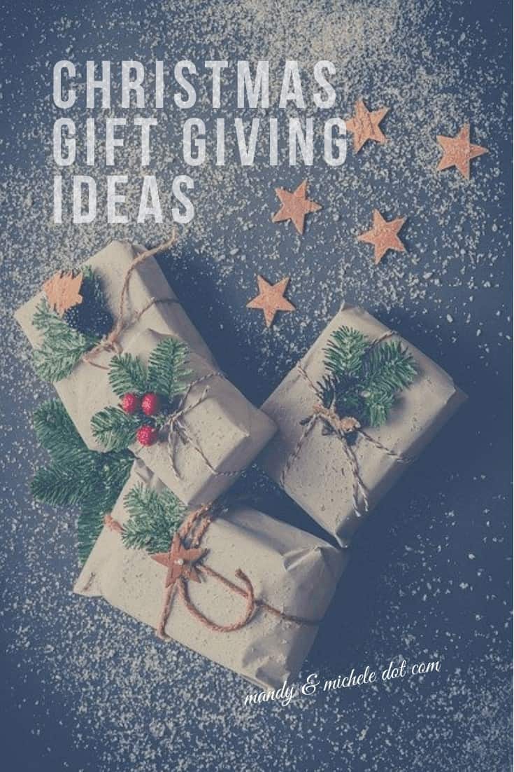 4 GiftGiving Ideas for Christmas Mandy and Michele