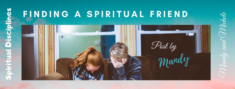 Finding a spiritual Friend