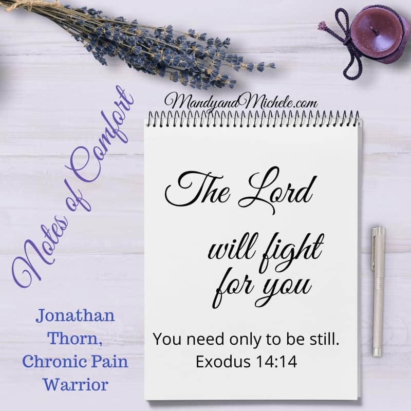THE Lord will fight