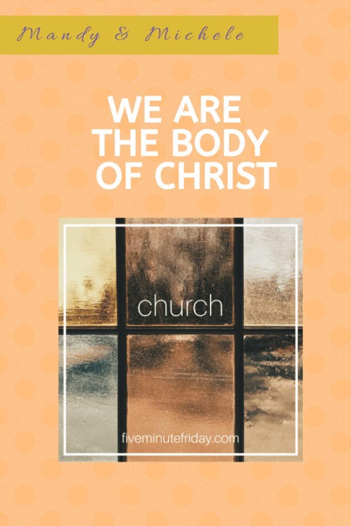 we are the church - the body of Christ