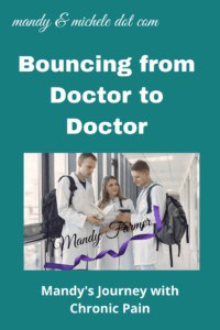 bouncing from doctor to doctor