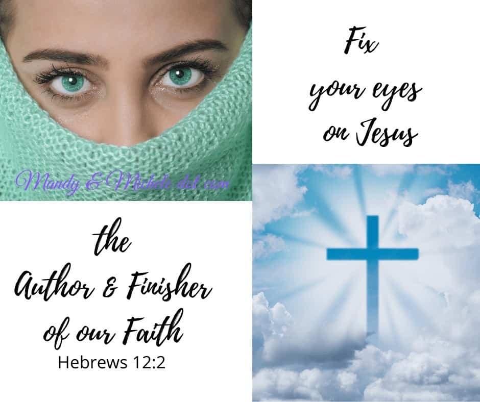 Eyes on Jesus Hebrews 12