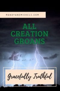 all creation groans