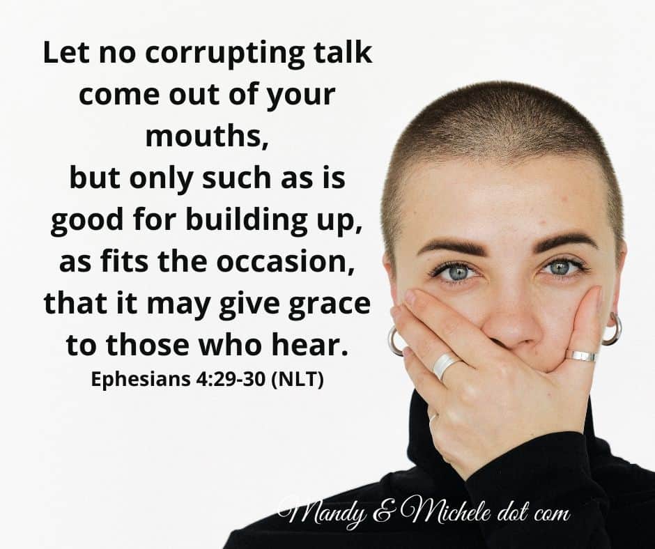 Ephesians 4:29 Think Before you Speak