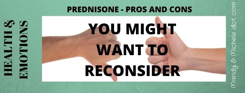 Pros and Cons of Prednisone