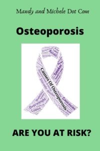 Osteoporosis - are you at risk