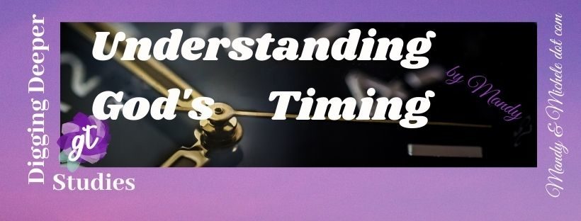 understanding God's Timing