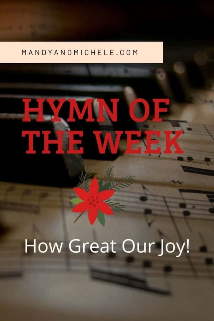 Hymn of the Week How Great Our Joy
