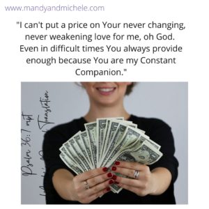 priceless Psalm 36:7