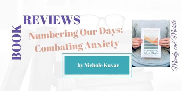 numbering our Days - Combating anxiety