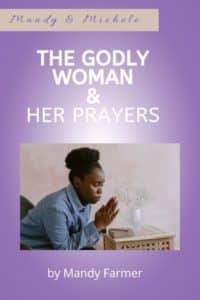 a godly woman and her prayer