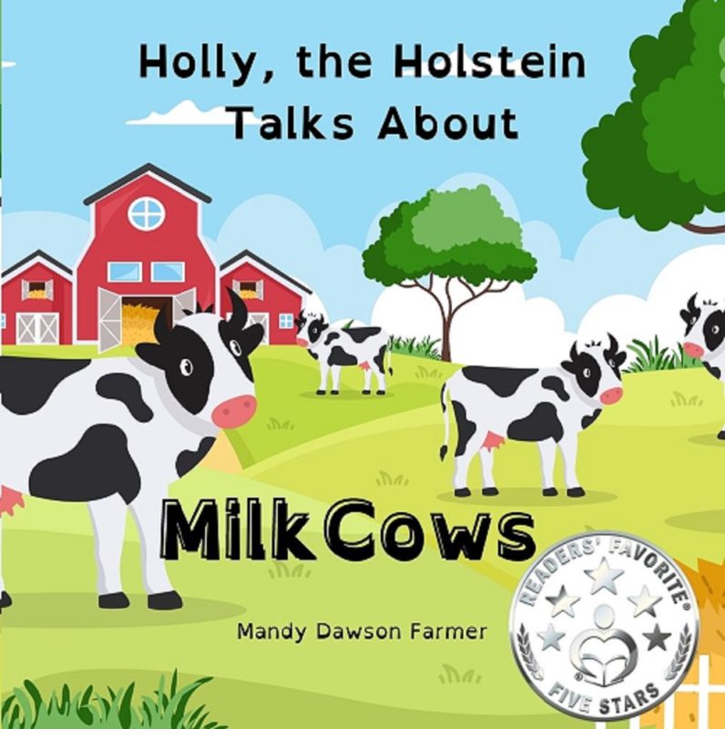 Holly the Holstein Talks About Milk Cows